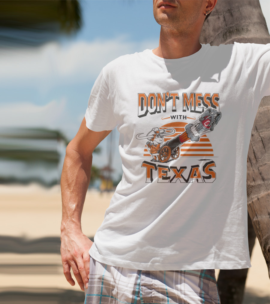 Texas Longhorns Cannon Blasting Don't Mess With Texas T-Shirt