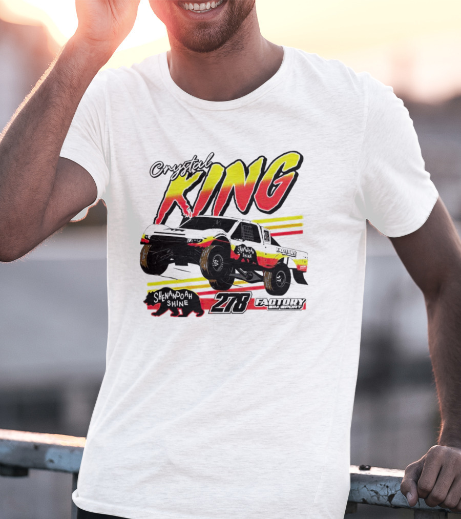 Crystal King Shenandoah Shine 278 Factory Racing T-Shirt