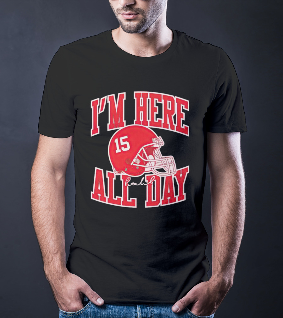 I'm Here All Day 15 Helmet Signature T-Shirt