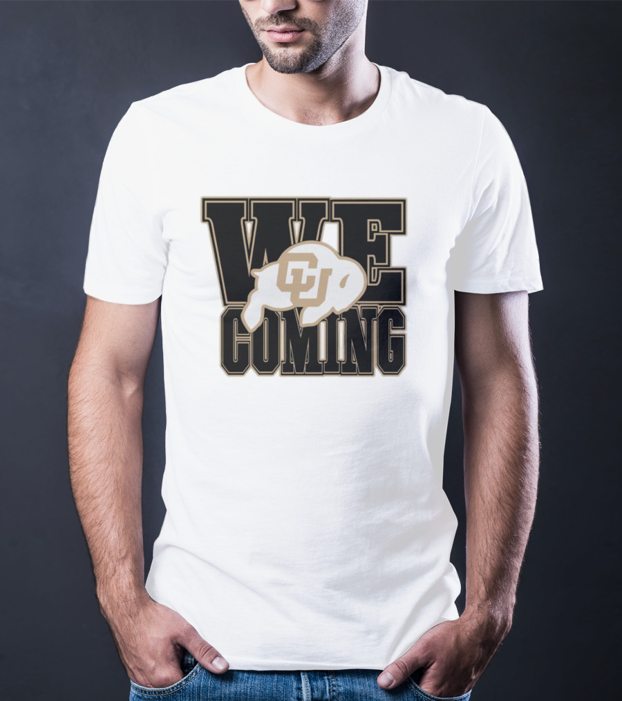 Colorado Buffaloes CU Logo We Coming T-Shirt