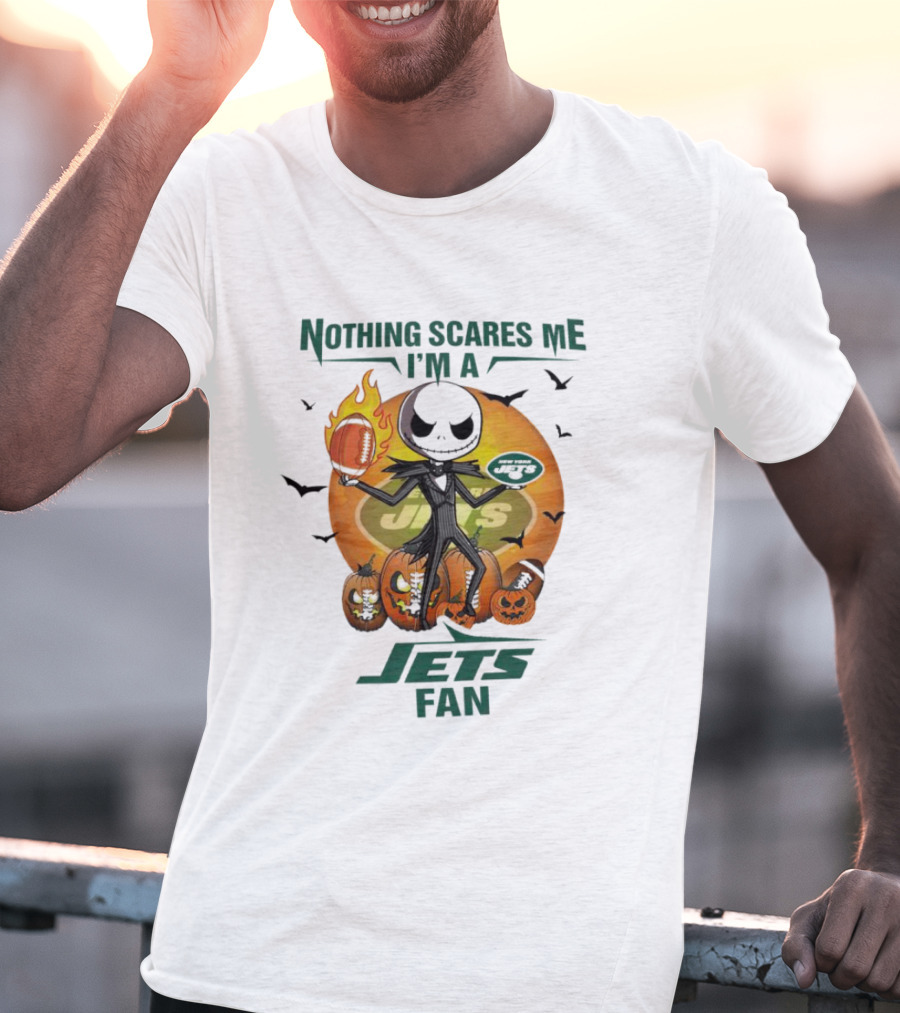 Jack Skellington Nothing Scares Me I'm A New York Jets Fan Halloween Pumpkins Football T-Shirt
