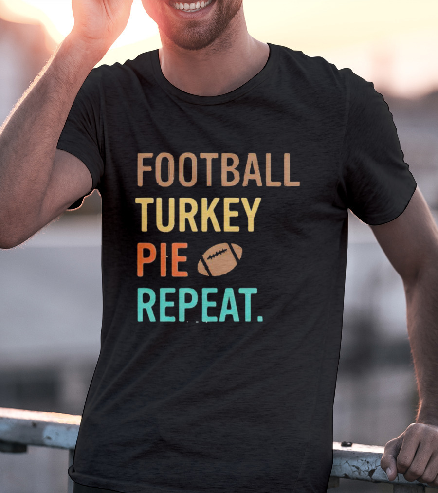 Football Turkey Pie Football Repeat T-Shirt