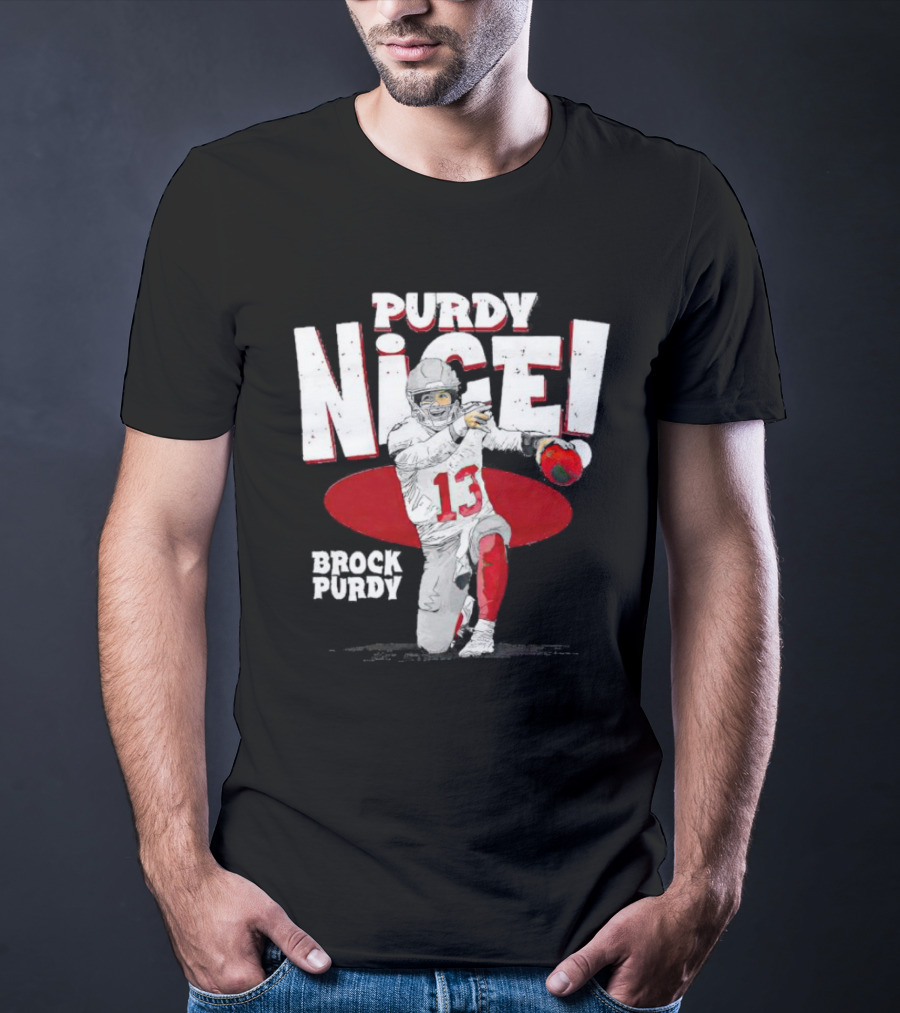Brock Purdy San Francisco Purdy Nice 13 Football Player Recognition T-Shirt