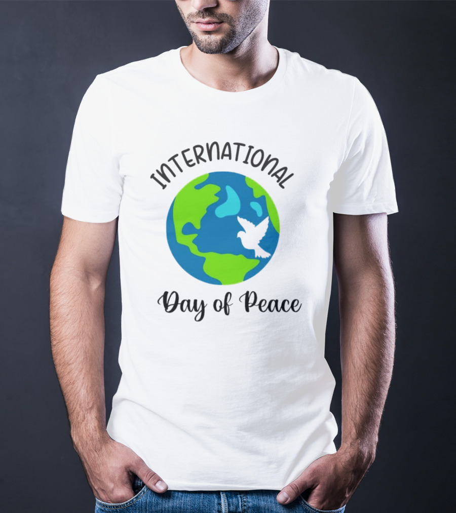 International Day Of Peace Earth With Dove T-Shirt