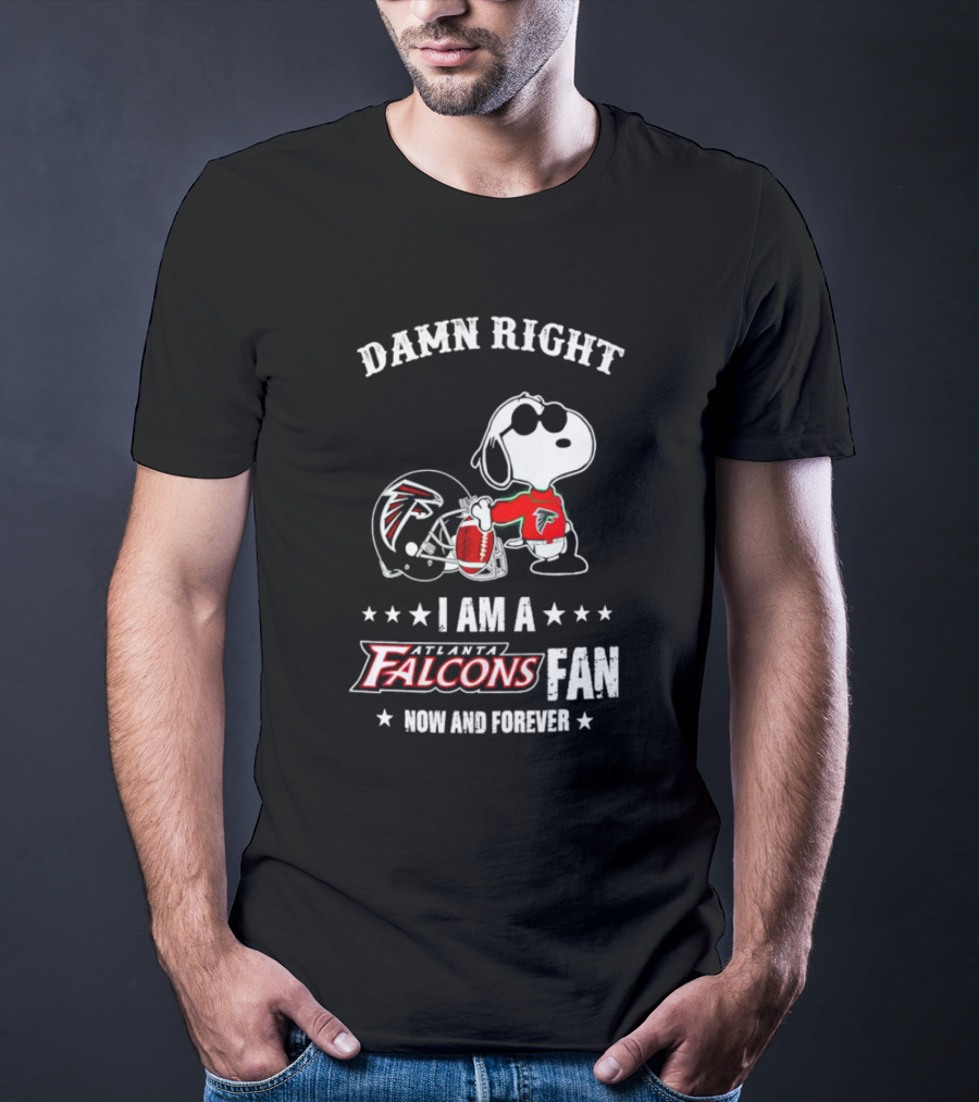 Damn Right I Am A Atlanta Falcons Fan Now And Forever Snoopy Football Helmet T-Shirt