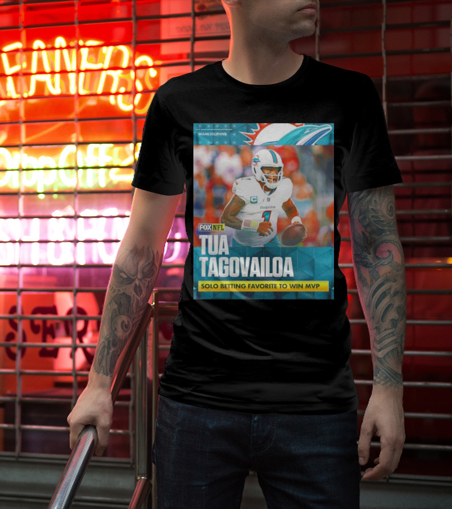 Miami Dolphins Tua Tagovailoa Solo Betting Favorite To Win MVP Fox NFL T-Shirt