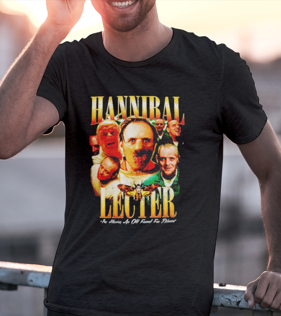 Hannibal Lecter I'm Having An Old Friend For Dinner With Multiple Faces And Moth T-Shirt