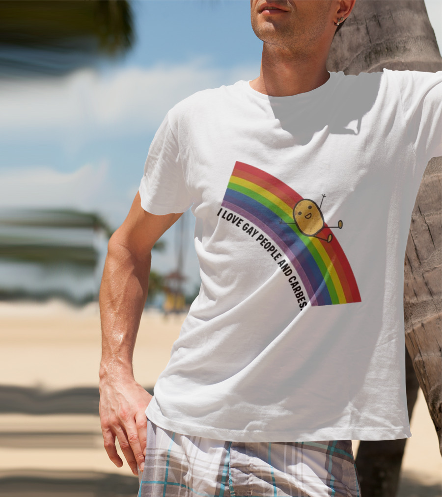 I Love Gay People And Carbes Rainbow Potato T-Shirt