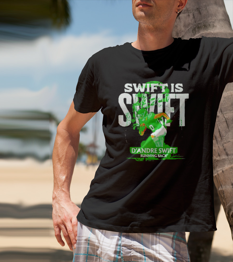 D'Andre Swift Is Swift Running Back T-Shirt