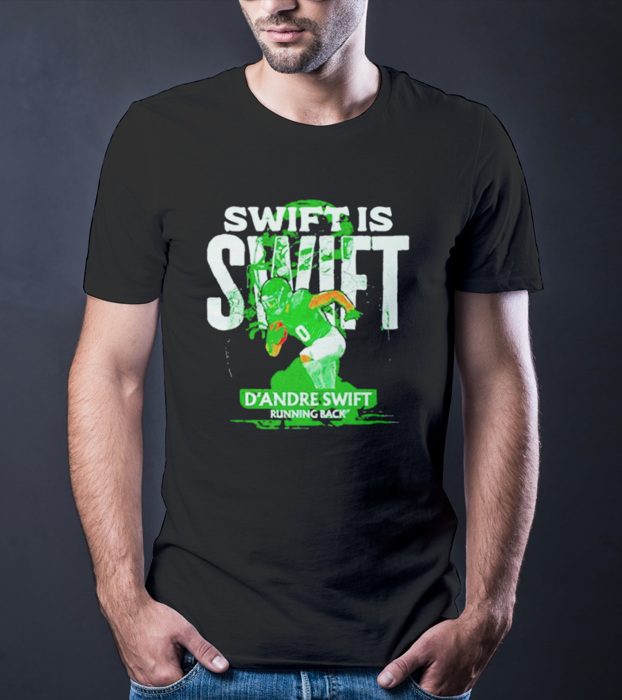 D'Andre Swift Is Swift Running Back T-Shirt