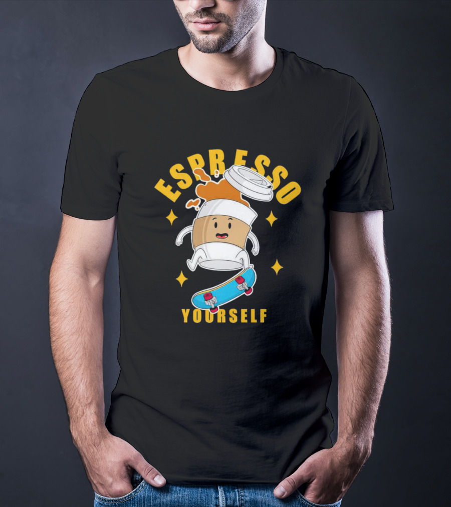Espresso Yourself Coffee Cup Skateboarding Fun T-Shirt