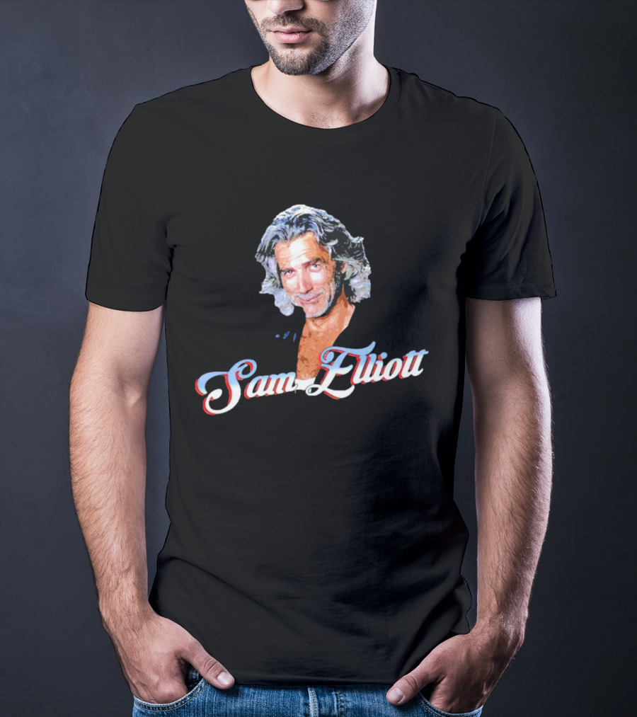 Sam Elliott T-Shirt
