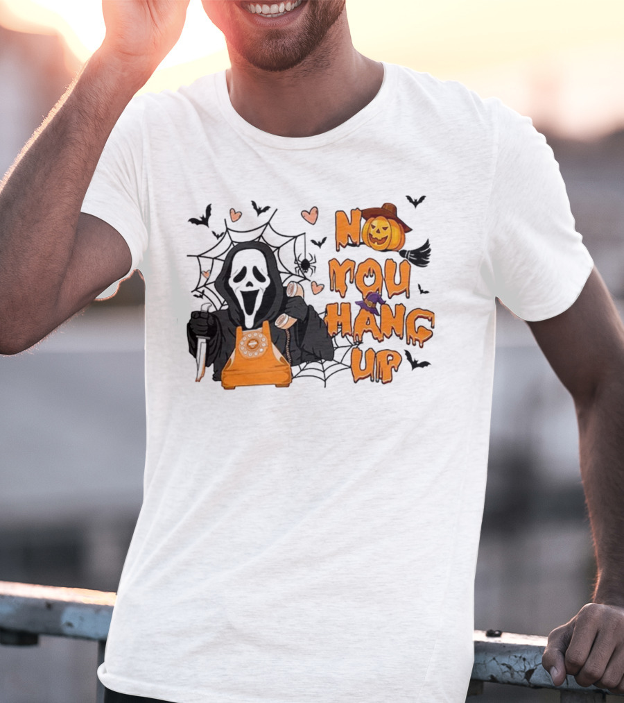 No You Hang Up Ghost With Pumpkin Phone Halloween Bats And Cobwebs T-Shirt