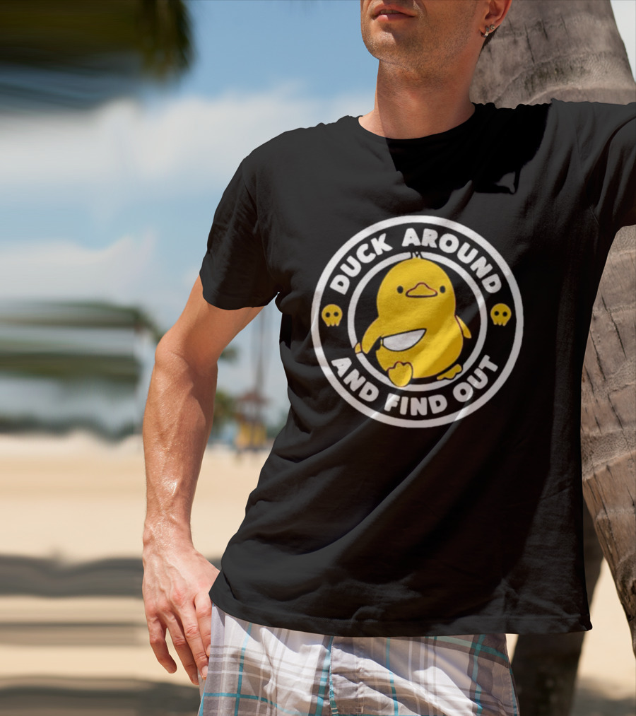 Duck Around And Find Out Cute Yellow Duck With Skulls T-Shirt