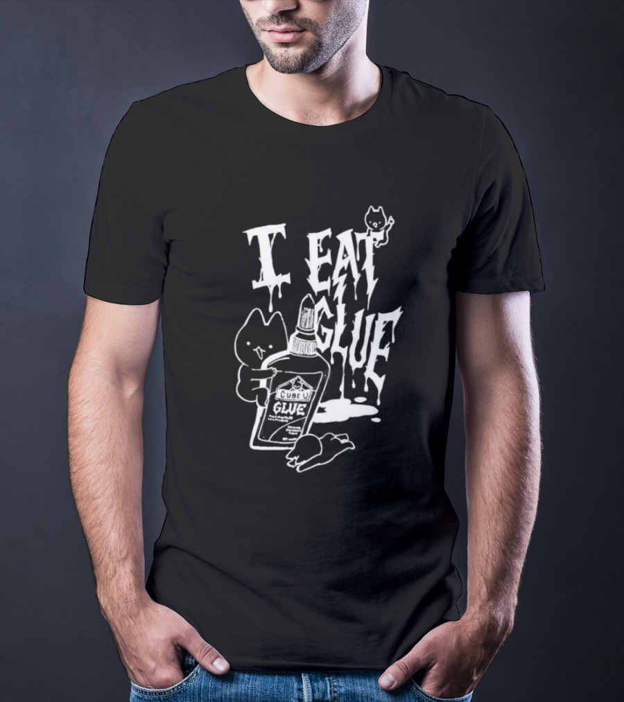 I Eat Glue Cube Glue Cats Quirky Humor T-Shirt