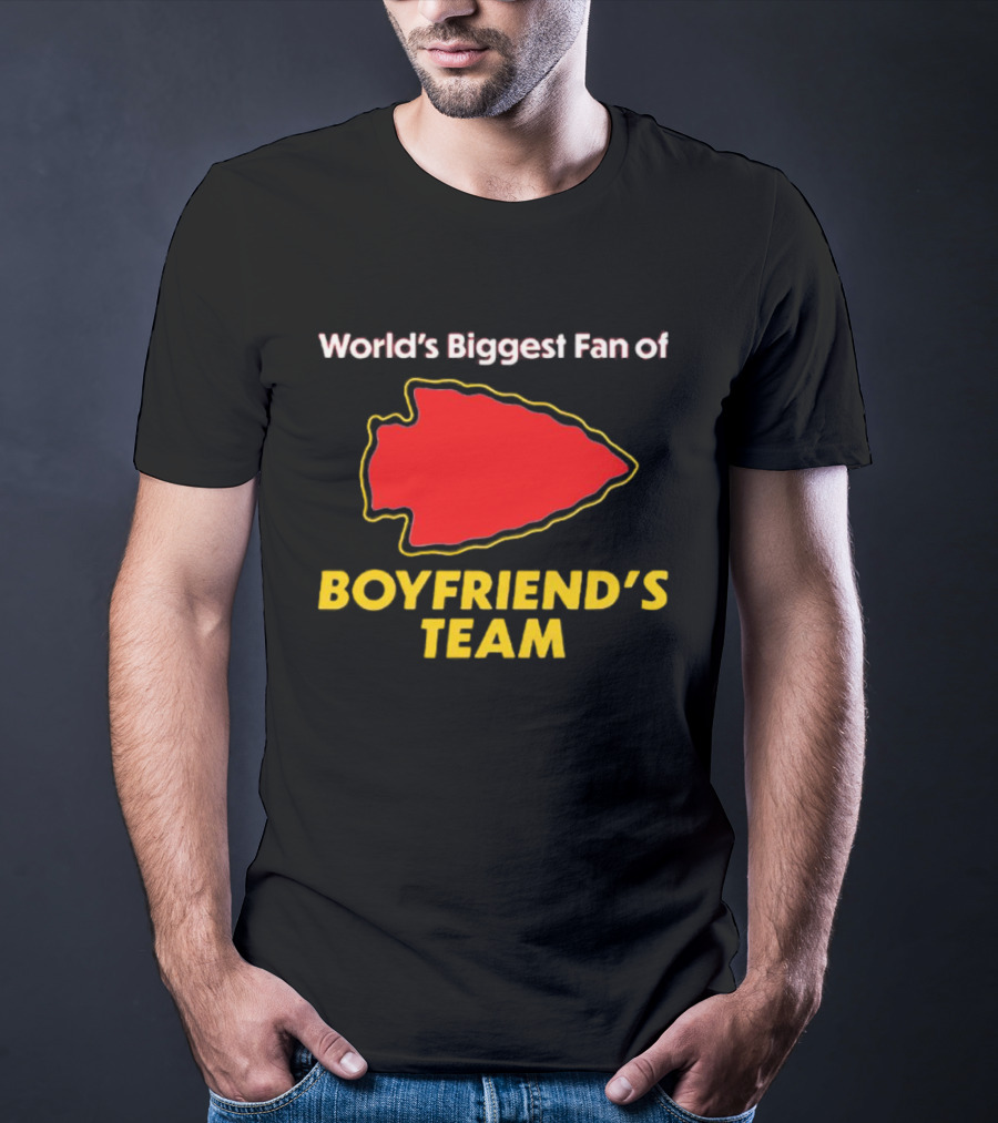 World’s Biggest Fan Of Boyfriend’s Team Arrowhead T-Shirt