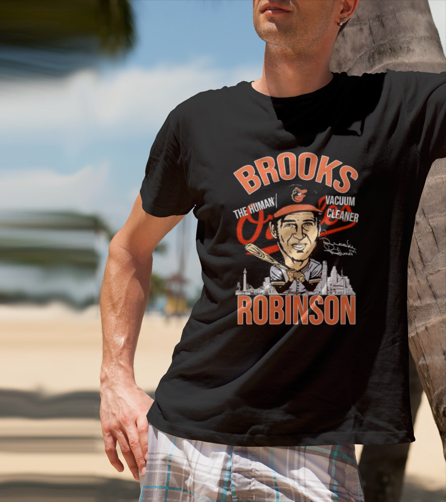 Brooks Robinson The Human Vacuum Cleaner Caricature Signature Orioles Baseball Legend Baltimore Skyline T-Shirt