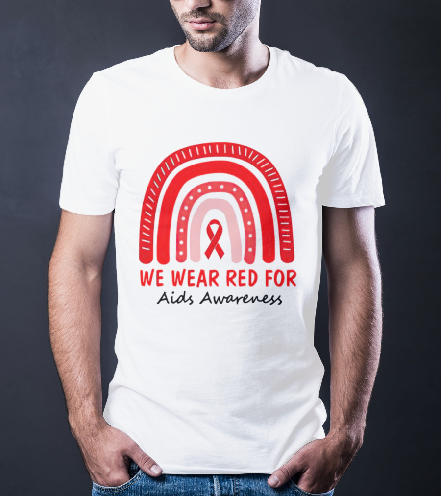 We Wear Red For AIDS Awareness Red Ribbon T-Shirt