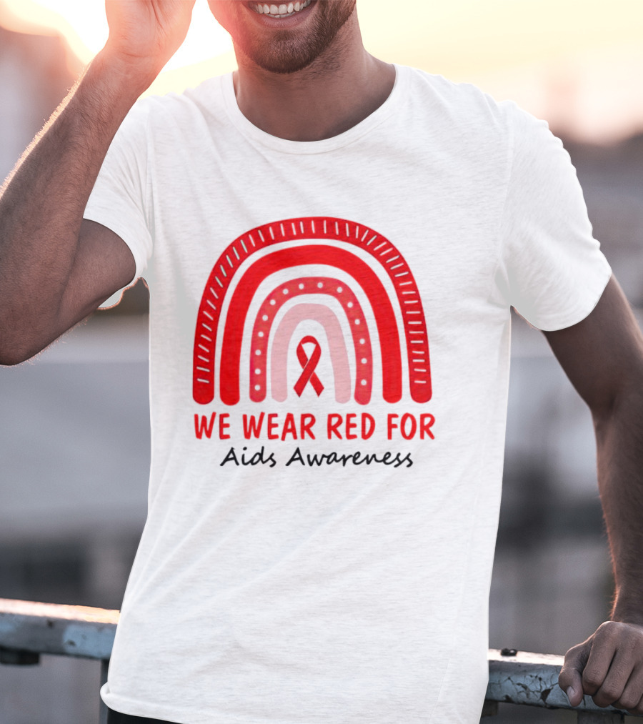 We Wear Red For AIDS Awareness Red Ribbon T-Shirt