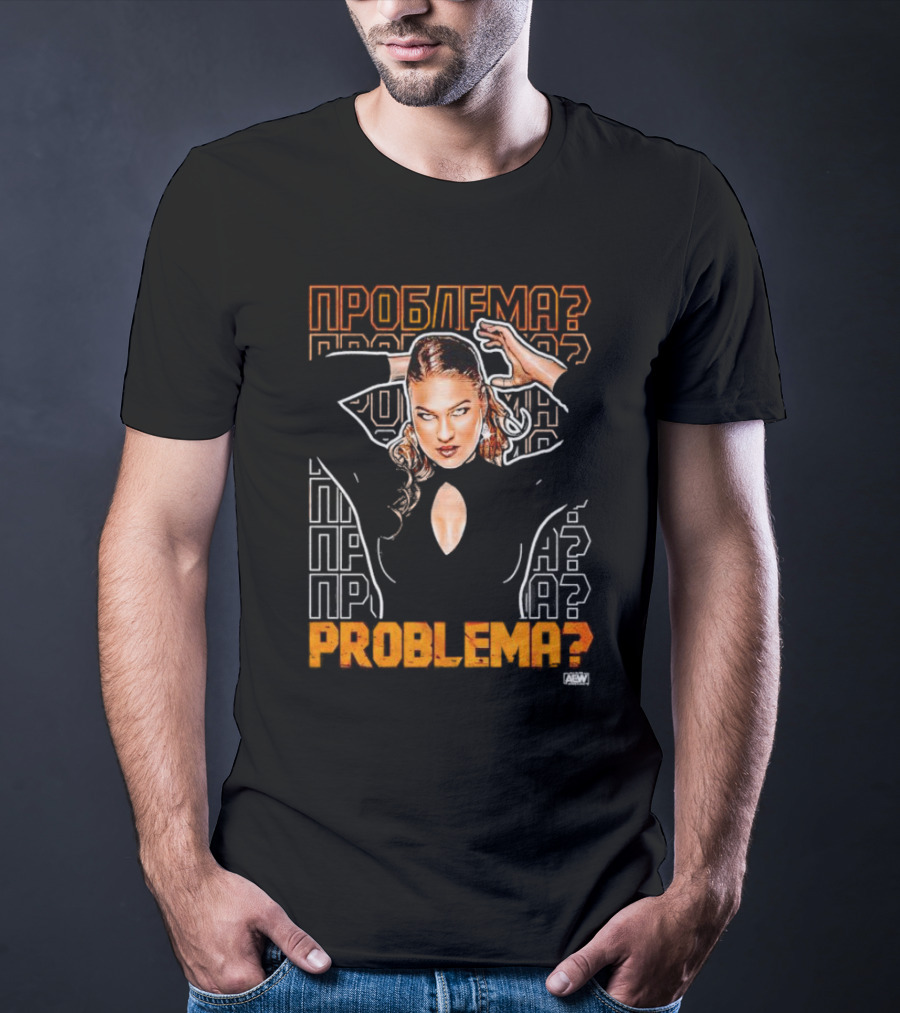 Marina Shafir Problema AEW T-Shirt