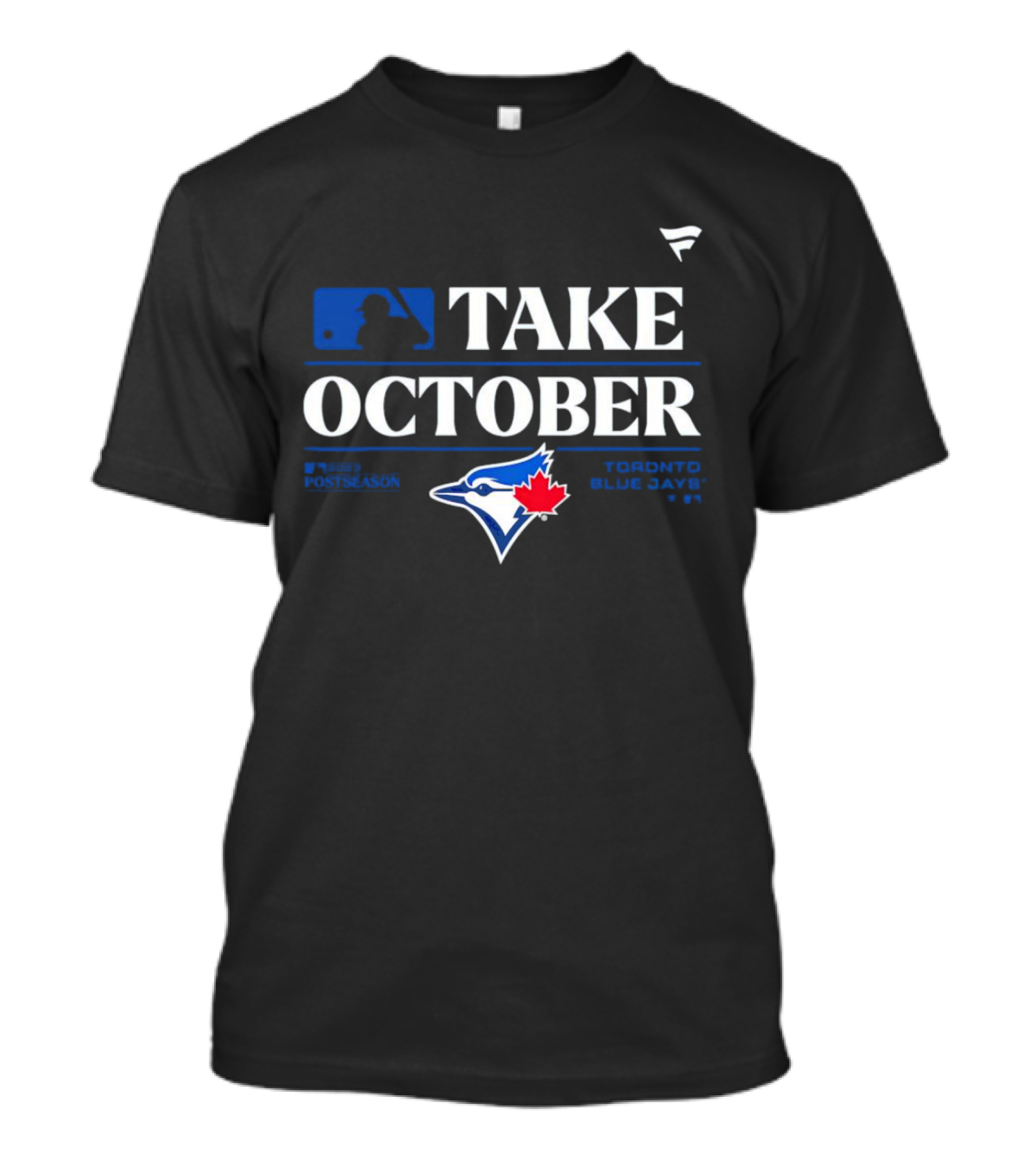 MLB Postseason Toronto Blue Jays Take October T-Shirt