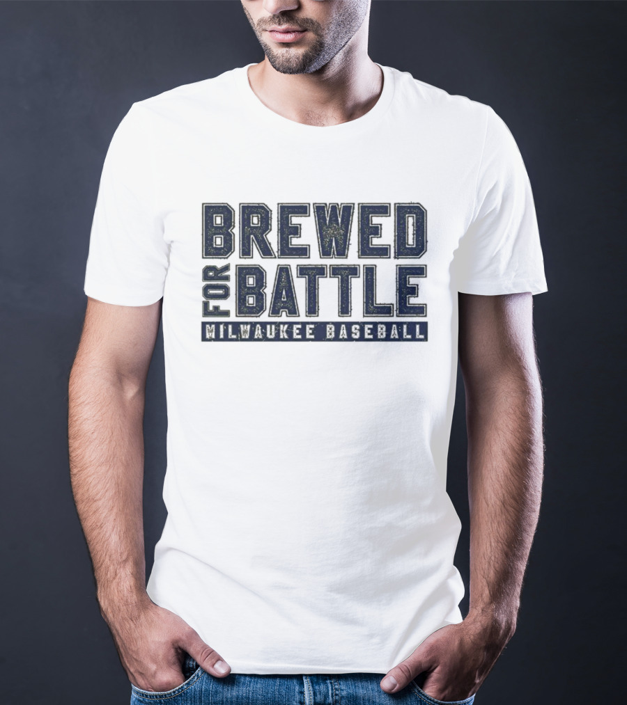Brewed For Battle Milwaukee Baseball T-Shirt