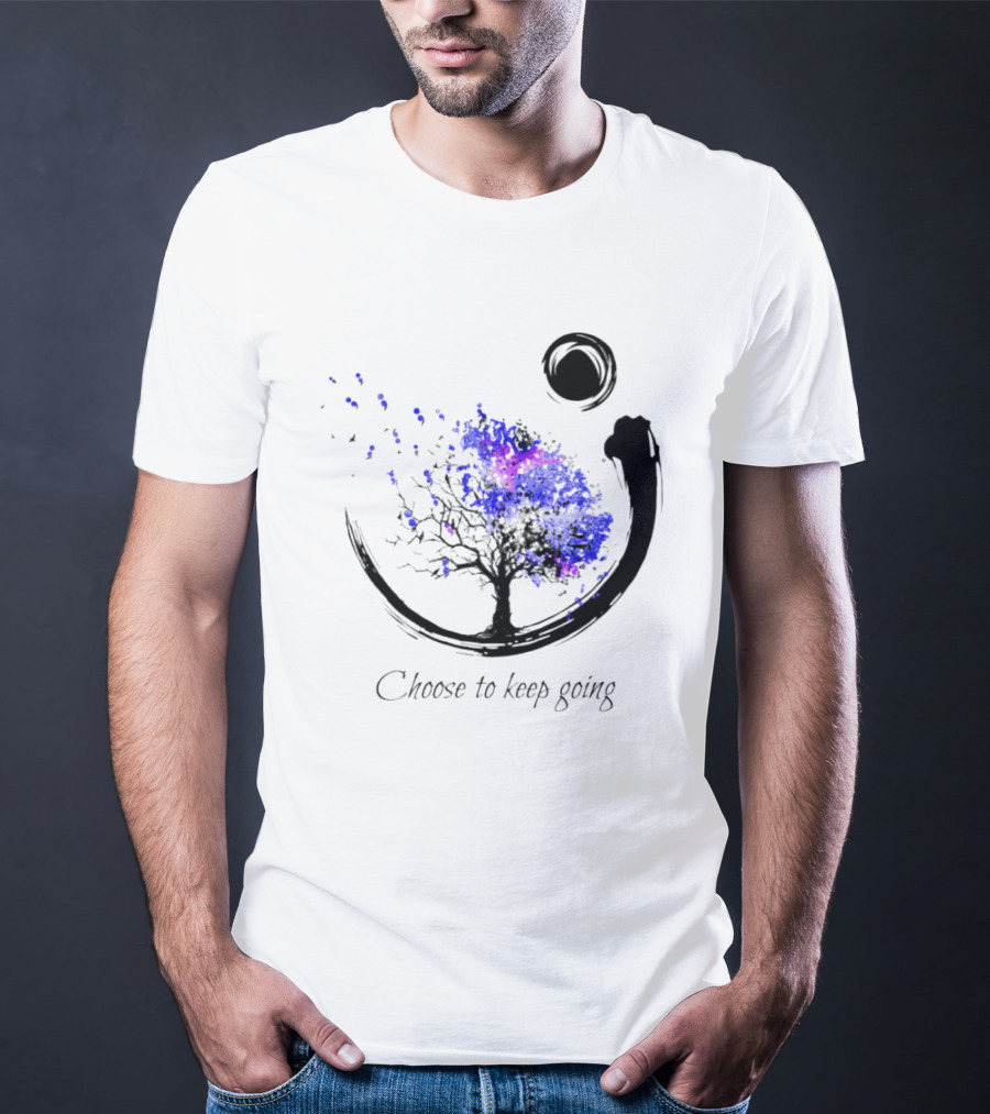 Choose To Keep Going Enso Tree With Splatter Art And Circle T-Shirt