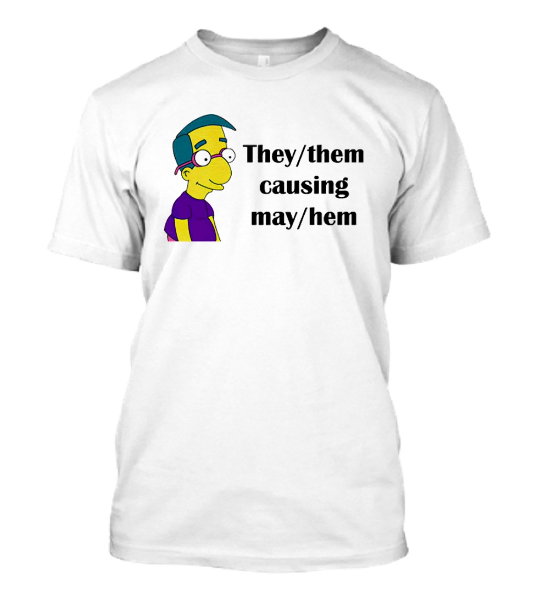 Milhouse Van Houten They/Them Causing Mayhem T-Shirt