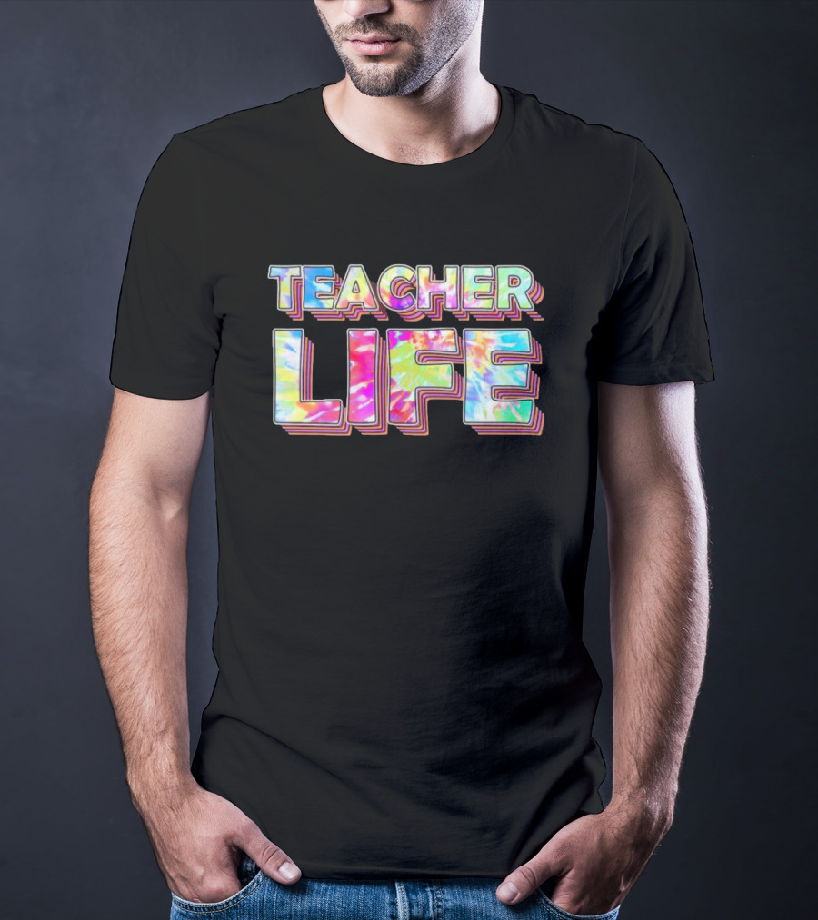 TEACHER LIFE Tie-Dye 3D Text Vibrant Colors T-Shirt