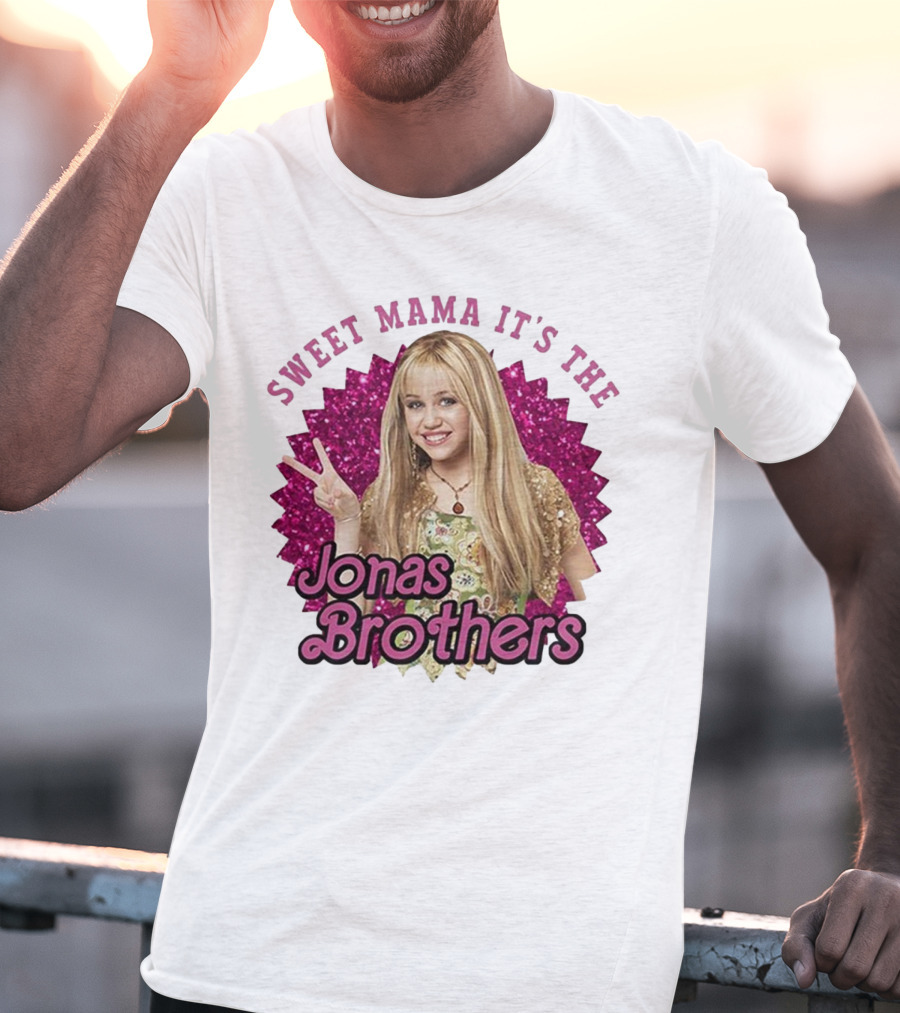 Sweet Mama It's The Jonas Brothers Hannah Montana Crossover Merch T-Shirt