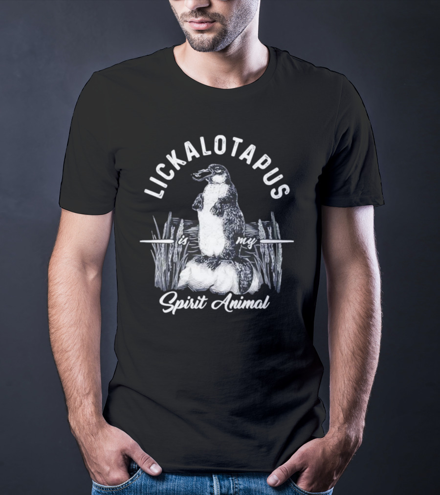 Lickalotapus Is My Spirit Animal Penguin T-Shirt