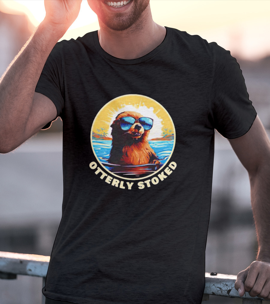 Otterly Stoked Sunglasses Otter With Tropical Ocean Background T-Shirt