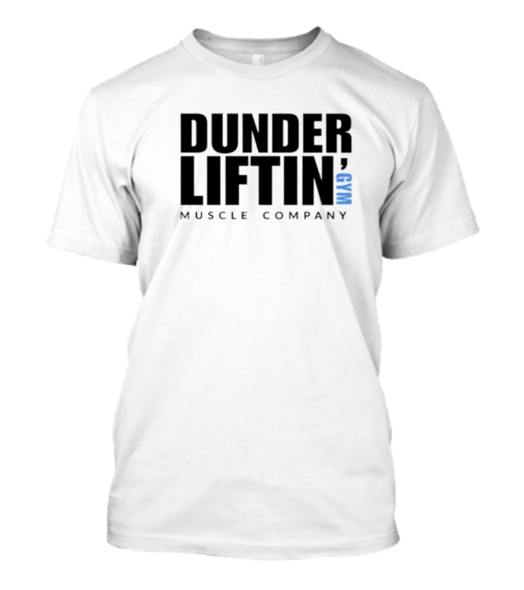 Dunder Liftin Muscle Company Gym T-Shirt