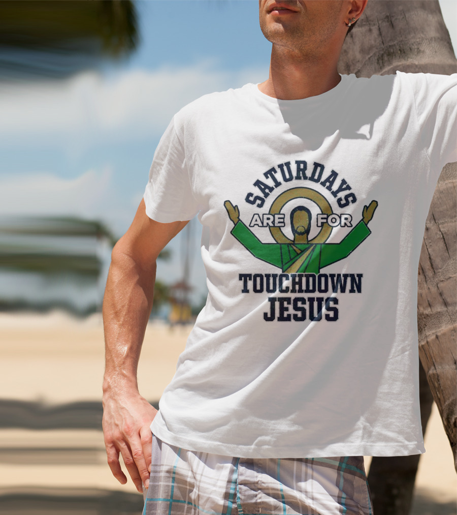 Saturdays Are For Touchdown Jesus Iconic Football T-Shirt