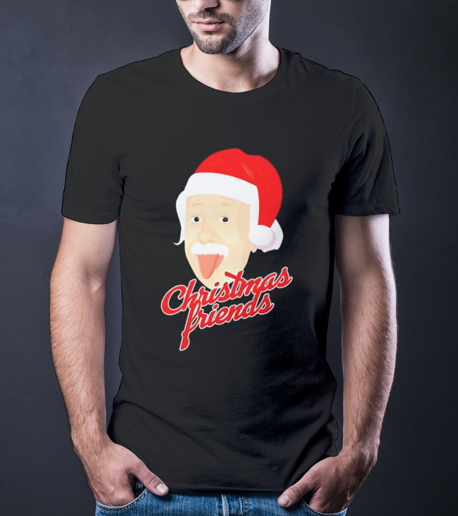 Albert Einstein Santa Hat Christmas Friends T-Shirt