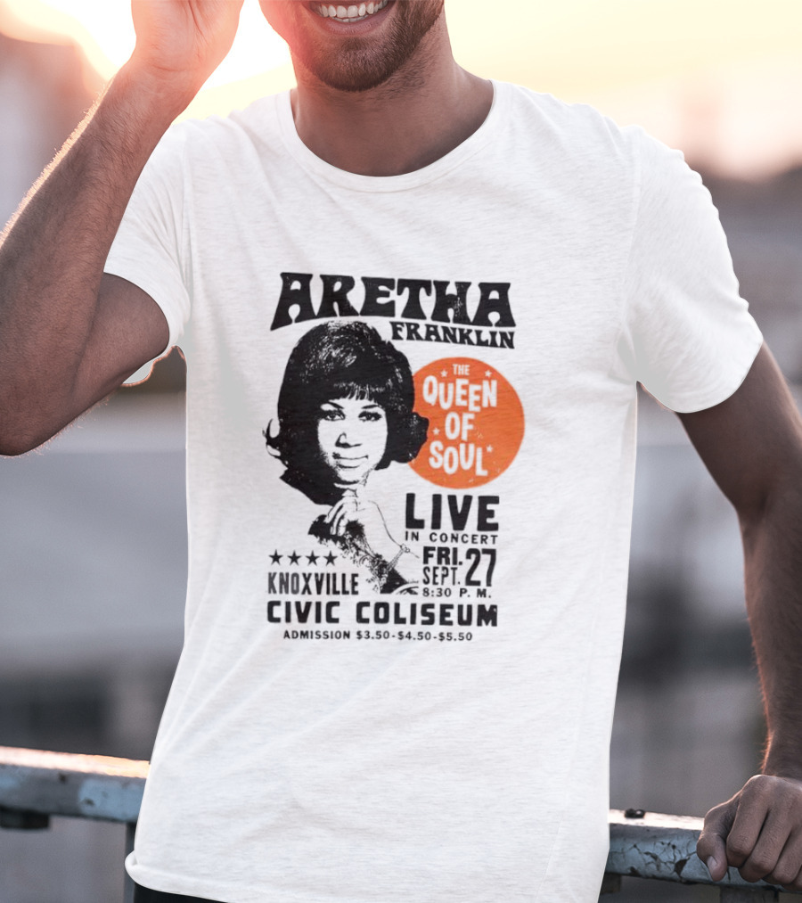 Aretha Franklin Live Concert At Knoxville Civic Coliseum The Queen Of Soul Friday Sept 27 T-Shirt