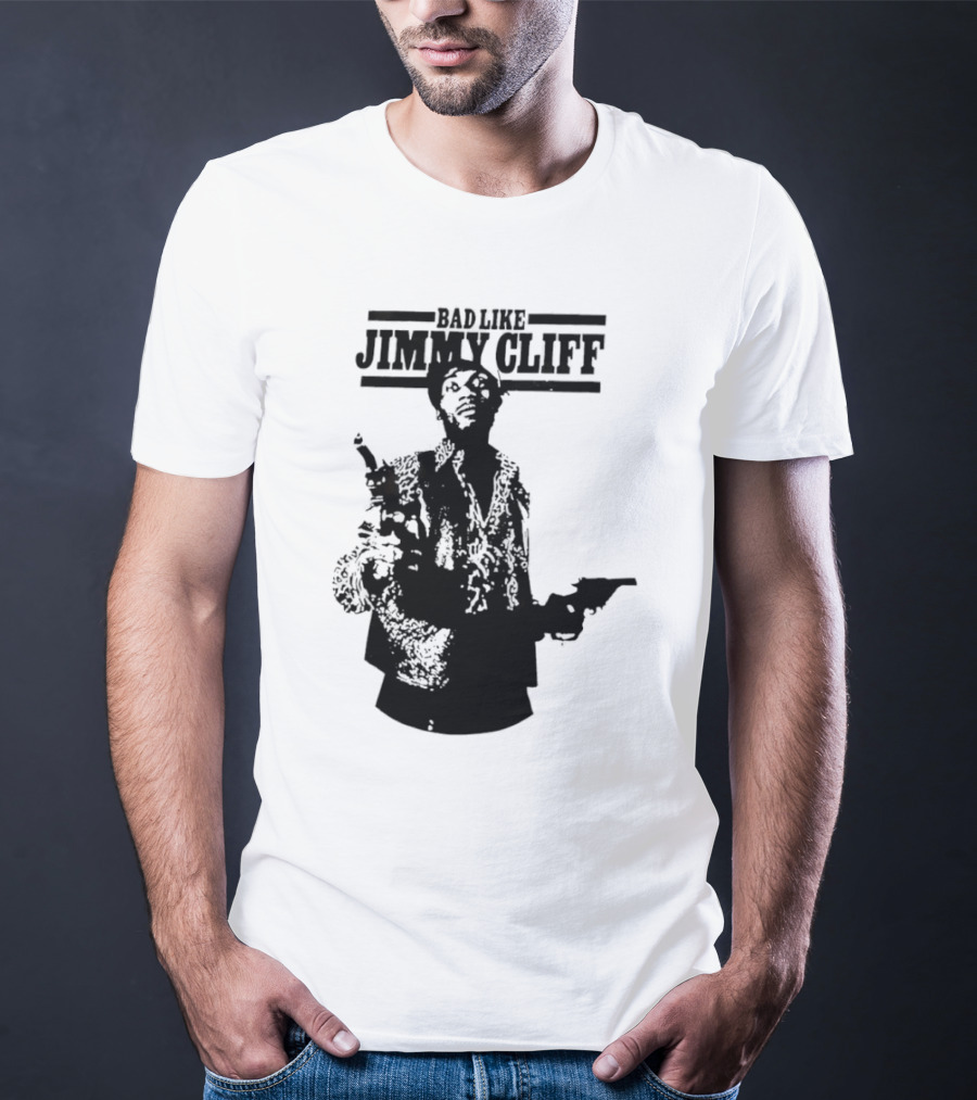 Bad Like Jimmy Cliff Iconic Film T-Shirt