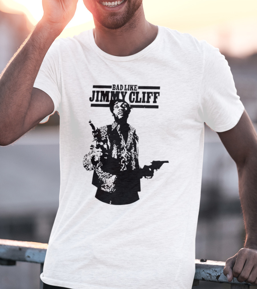Bad Like Jimmy Cliff Iconic Film T-Shirt