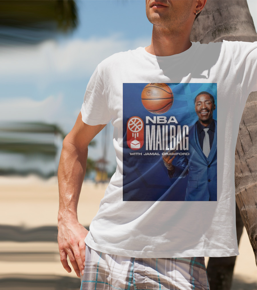 NBA Mailbag With Jamal Crawford Basketball Show T-Shirt