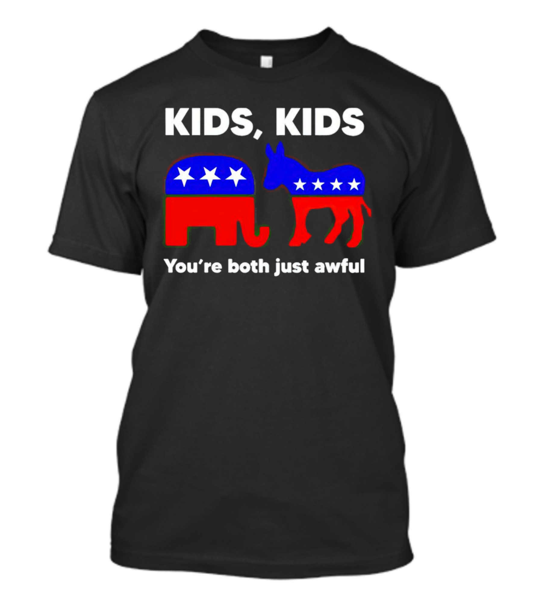 Kids Kids You're Both Just Awful Elephant Donkey Stars Political Humor T-Shirt
