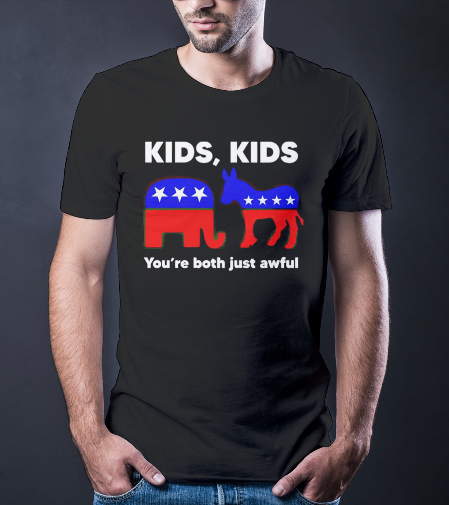 Kids Kids You're Both Just Awful Elephant Donkey Stars Political Humor T-Shirt