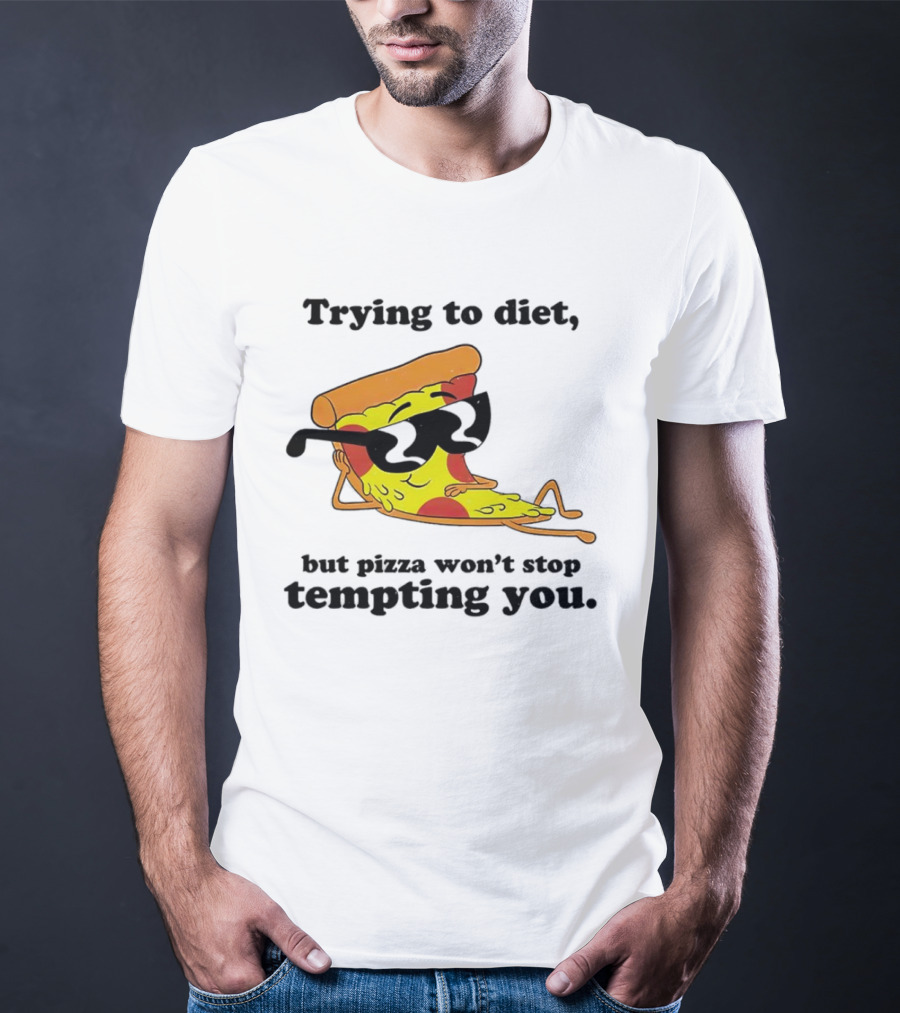 Trying To Diet But Pizza Won’t Stop Tempting You With Relaxed Pizza Slice In Sunglasses T-Shirt