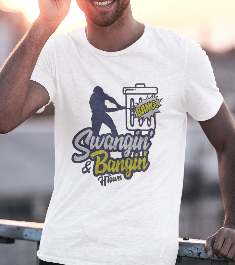 Swangin’ And Bangin’ H-town Bang T-Shirt