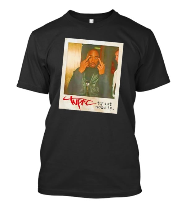 Tupac Polaroid Trust Nobody T-Shirt