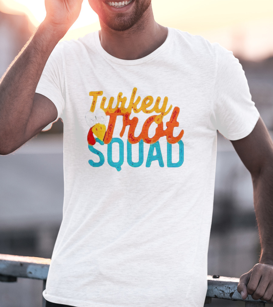 Turkey Trot Squad Festive Running Team Fun Thanksgiving Event T-Shirt