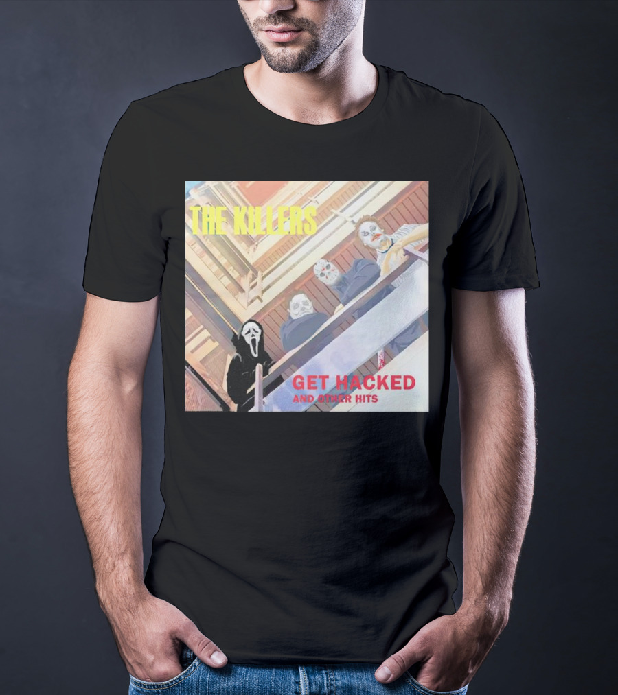 THE KILLERS GET HACKED AND OTHER HITS T-Shirt