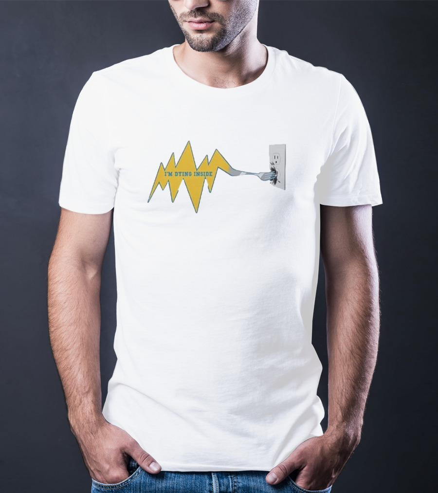 I'm Dying Inside Electric Outlet Fork Zigzag T-Shirt
