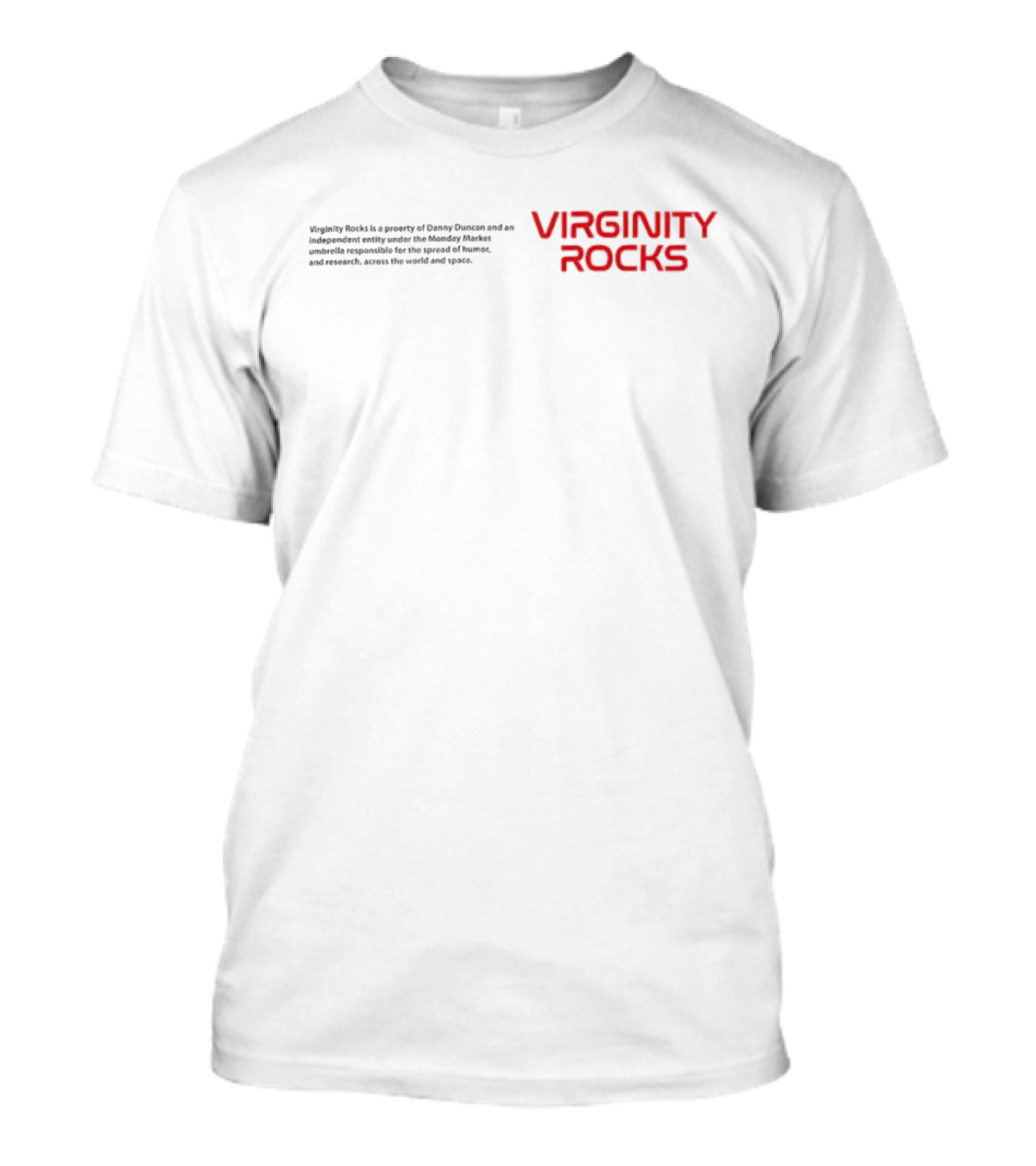 Virginity Rocks Property Danny Duncan Monday Humor Research T-Shirt