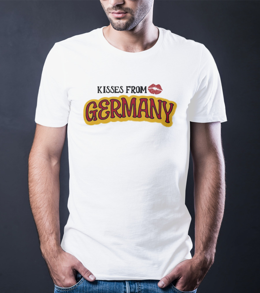Kisses From Germany With Love T-Shirt