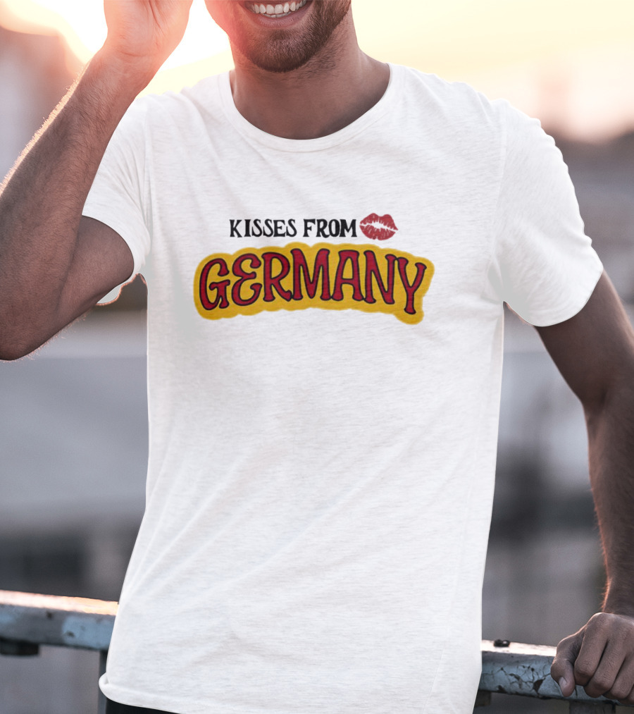 Kisses From Germany With Love T-Shirt